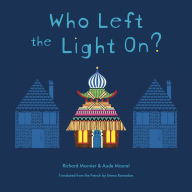 Title: Who Left the Light On?, Author: Richard Marnier