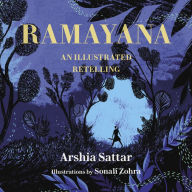 Title: Ramayana: An Illustrated Retelling, Author: Arshia Sattar