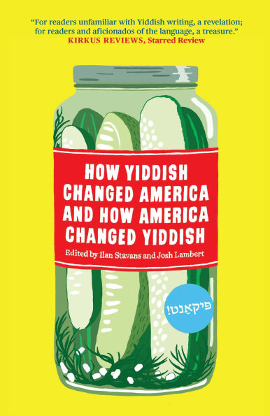 How Yiddish Changed America and