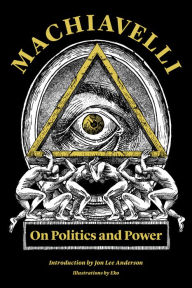 Title: Machiavelli: On Politics and Power, Author: Niccolò Machiavelli