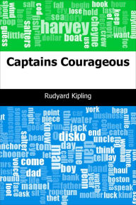 Title: Captains Courageous, Author: Rudyard Kipling