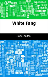 Title: White Fang, Author: Jack London