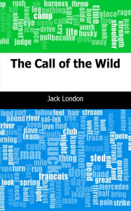 Title: The Call of the Wild, Author: Jack London