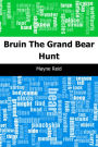 Bruin: The Grand Bear Hunt