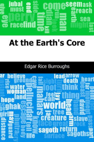 Title: At the Earth's Core, Author: Edgar Rice Burroughs