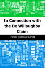 In Connection with the De Willoughby Claim