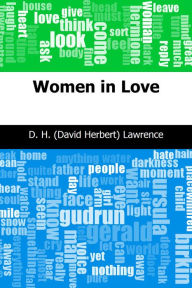 Title: Women in Love, Author: D. H. Lawrence