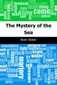 Title: The Mystery of the Sea, Author: Bram Stoker