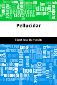 Title: Pellucidar, Author: Edgar Rice Burroughs