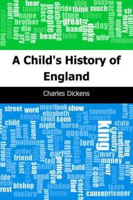 Title: A Child's History of England, Author: Charles Dickens