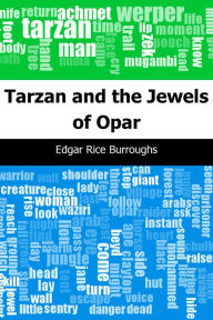 Title: Tarzan and the Jewels of Opar, Author: Edgar Rice Burroughs