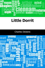 Title: Little Dorrit, Author: Charles Dickens