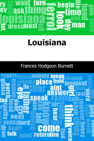 Title: Louisiana, Author: Frances Hodgson Burnett