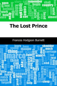 Title: The Lost Prince, Author: Frances Hodgson Burnett