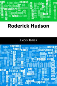 Title: Roderick Hudson, Author: Henry James