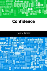 Title: Confidence, Author: Henry James