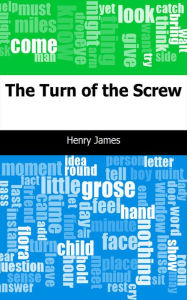 Title: The Turn of the Screw, Author: Henry James