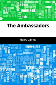 Title: The Ambassadors, Author: Henry James