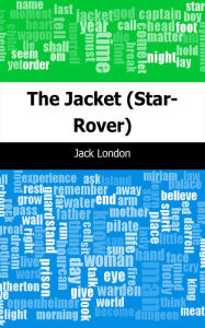 Title: The Jacket (Star-Rover), Author: Jack London