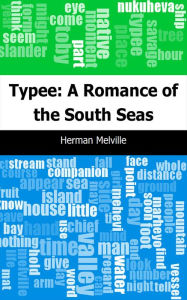 Title: Typee: A Romance of the South Seas, Author: Herman Melville