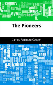 Title: The Pioneers, Author: James Fenimore Cooper