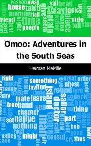 Title: Omoo: Adventures in the South Seas, Author: Herman Melville