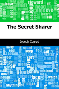 Title: The Secret Sharer, Author: Joseph Conrad