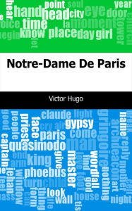 Title: Notre-Dame De Paris, Author: Victor Hugo