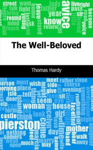 Title: The Well-Beloved, Author: Thomas Hardy