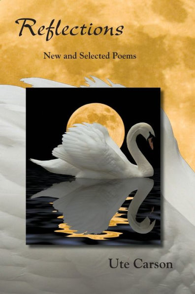 Reflections: New and Selected Poems