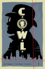 Title: C.O.W.L. Volume 1: Principles of Power (A Massive-Verse Book), Author: Kyle Higgins