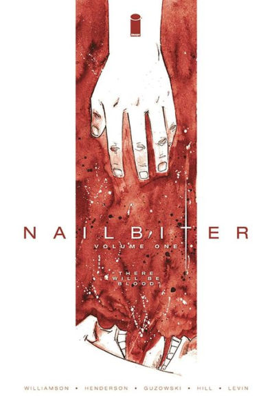 Nailbiter 1 : There Will Be Blood