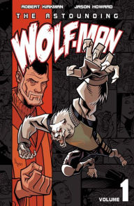 The Astounding Wolf-Man, Volume 1