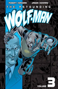 The Astounding Wolf-Man, Volume 3