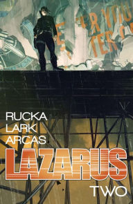 Title: Lazarus, Volume 2, Author: Greg Rucka