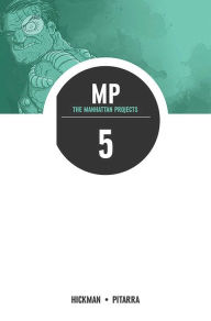 Title: Manhattan Projects Volume 5: The Cold War, Author: Jonathan Hickman