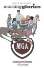 Morning Glories Compendium Volume 1