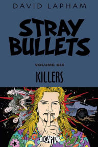 Title: Stray Bullets, Volume 6: Killers, Author: David Lapham