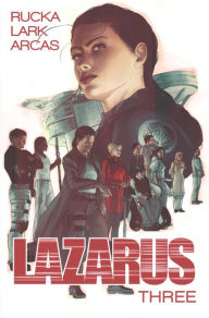 Title: Lazarus Volume 3: Conclave, Author: Greg Rucka