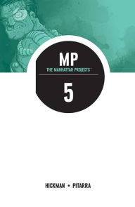 Title: The Manhattan Projects Vol. 5: The Cold War, Author: Jonathan Hickman