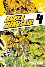 Super Dinosaur, Volume 4