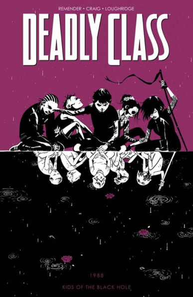 Deadly Class Vol. 2: Kids Of The Black Hole