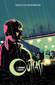 Title: Outcast, Volume 2: A Vast and Unending Ruin, Author: Robert Kirkman