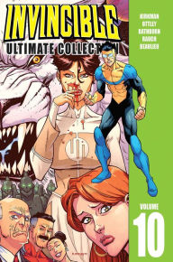 Title: Invincible Ultimate Collection, Volume 10, Author: Robert Kirkman