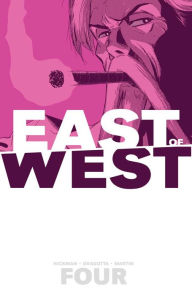 Title: East of West, Volume 4: Who Wants War?, Author: Jonathan Hickman