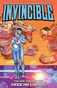 Title: Invincible, Volume 21: Modern Family, Author: Robert Kirkman