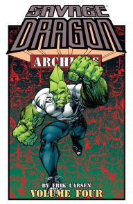 Title: Savage Dragon Archives Vol. 4, Author: Erik Larsen