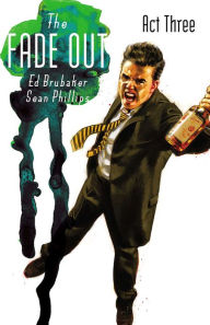 Title: The Fade Out Volume 3, Author: Ed Brubaker