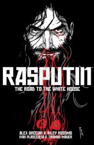 Title: Rasputin Volume 2, Author: Alex Grecian