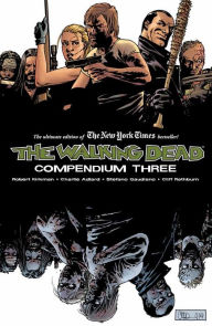 The Walking Dead Compendium, Volume 3